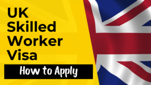 UK Skilled worker Visa -Thị thực việc làm tay nghề cao Anh Quốc